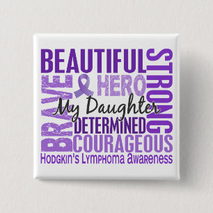 Tribute Square Daughter Hodgkins Lymphoma 2 Inch Square Button