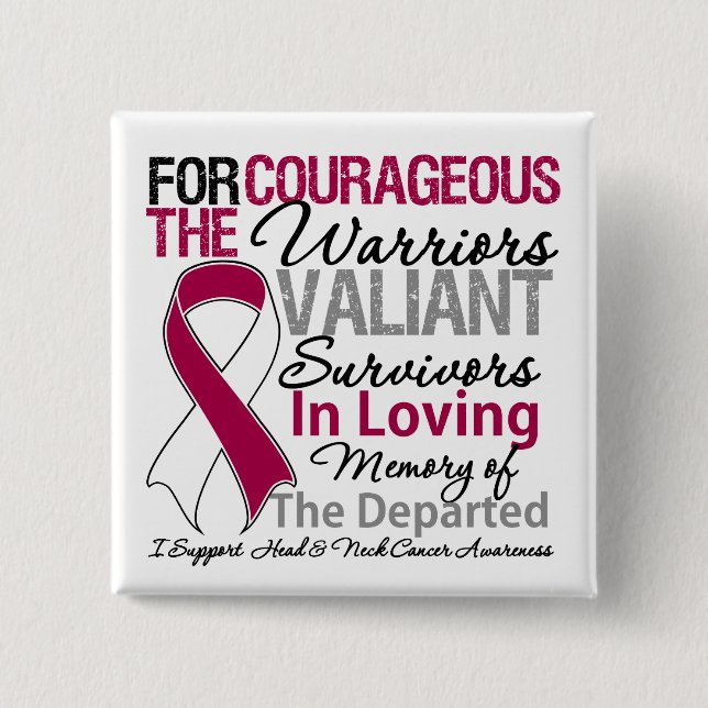 Tribute Support Head Neck Cancer Awareness 2 Inch Square Button (Front)