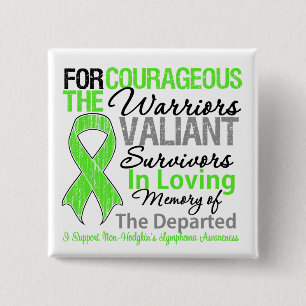 Tribute Support Non-Hodgkins Lymphoma Awareness 2 Inch Square Button