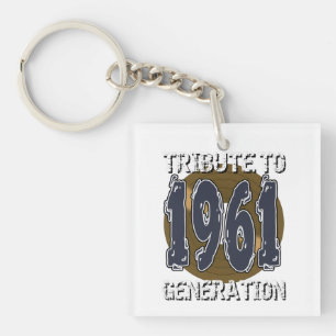 Tribute to 1961 generation birthday keychain