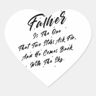 Tribute to Fatherhood happy father's daty Heart Sticker