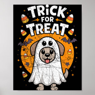 Trick For Treat Funny Puppy Lover - Dog Ghost Poster