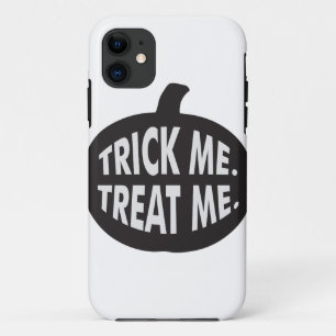 Trick Me Treat Me B/W iPhone 11 Case