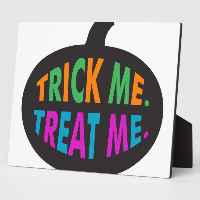 Trick Me Treat Me Multi-Colour Plaque (Side)