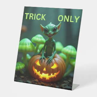 Trick only pedestal sign