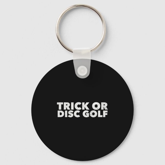Trick Or Disc Golf Funny Halloween Keychain (Front)