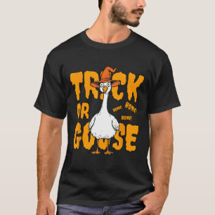 Trick Or Goose Halloween Spooky Honk Witch Design T-Shirt