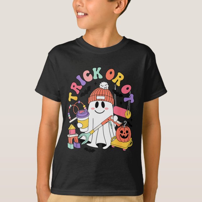 Trick Or Ot Occupational Therast Ghost Halloween W T-Shirt (Front)