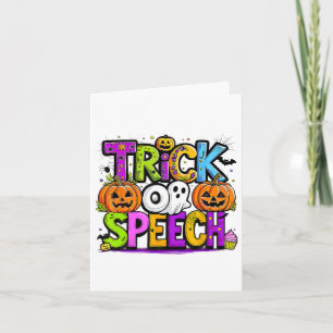Trick Or Speech Halloween Teacher Ghost Men Women Card