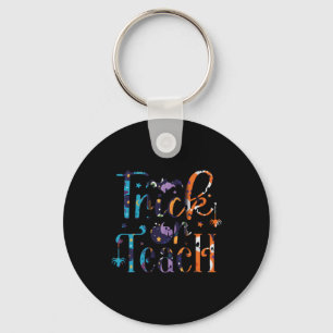 Trick Or Teach Cute Halloween Teacher Men Women Keychain