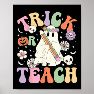 Trick Or Teach Cute Teacher Halloween Retro Floral Poster