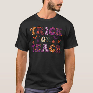 Trick Or Teach Funny Teacher Halloween Costume 00  T-Shirt