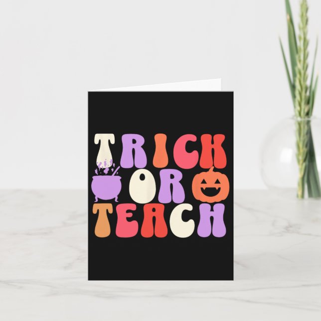 Trick Or Teach Groovy Teacher Halloween  Card (Front)