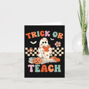 Trick Or Teach Groovy Teacher Halloween Retro Flor Card