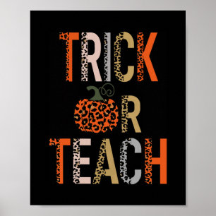 Trick Or Teach Halloween School Classroom Fall Aut Poster