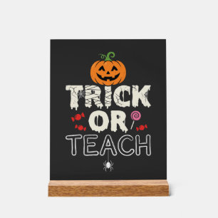 Trick or Teach Halloween Teacher Design (2)_1 Acrylic Sign