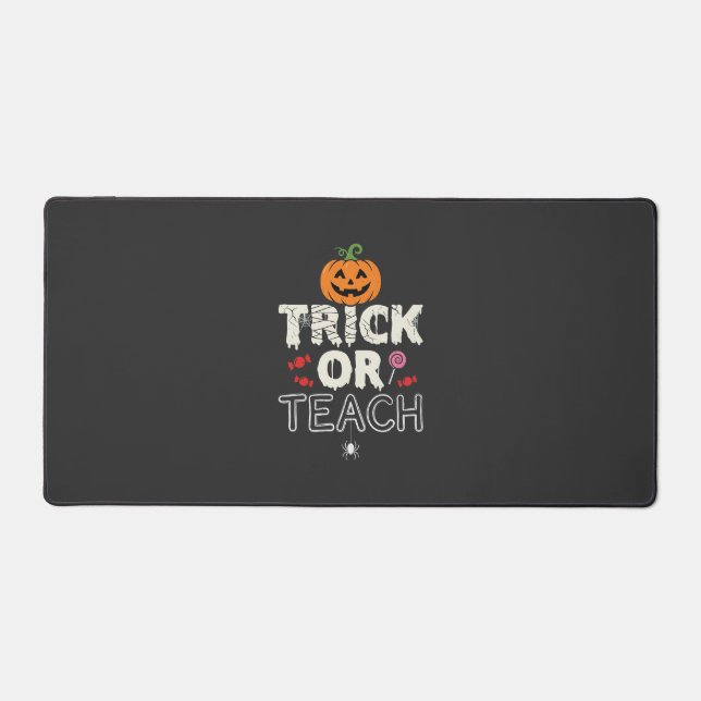 Trick or Teach Halloween Teacher Design (2)_1 Desk Mat (Front)