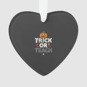 Trick or Teach Halloween Teacher Design (2)_1 Ornament