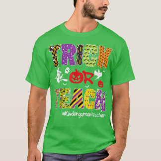 Trick Or Teach Kindergarten Teacher Halloween Skel T-Shirt