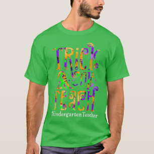 Trick Or Teach Kindergarten Teacher Tie Dye Hallow T-Shirt