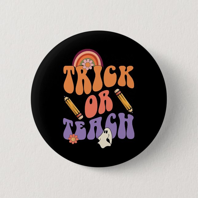 Trick Or Teach Retro Fall Halloween Costumes Teach 2 Inch Round Button (Front)
