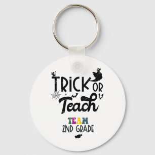 Trick Or Teach Second Grade 2nd Grade Halloween Te Keychain