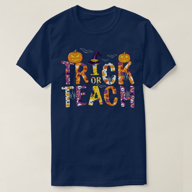 Trick or Teach T-Shirt (Design Front)