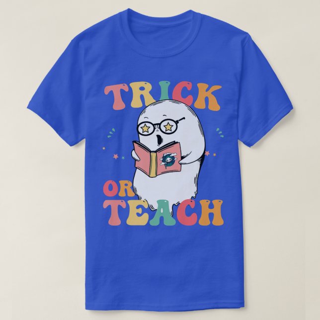 Trick Or Teach Teacher Halloween Groovy Party517 T-Shirt (Design Front)