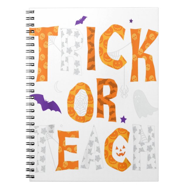 Trick Or Teach Teacher Halloween Notebook (Front)