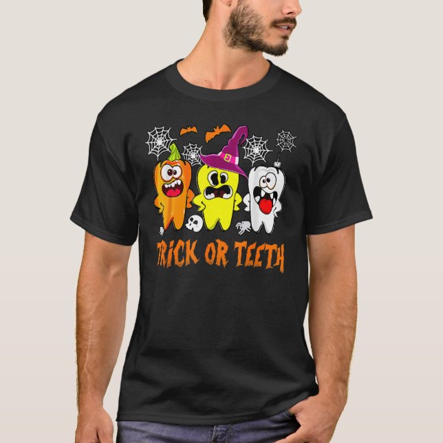 Trick Or Teeth Denstist Halloween Costume Dental S T-Shirt (Front)