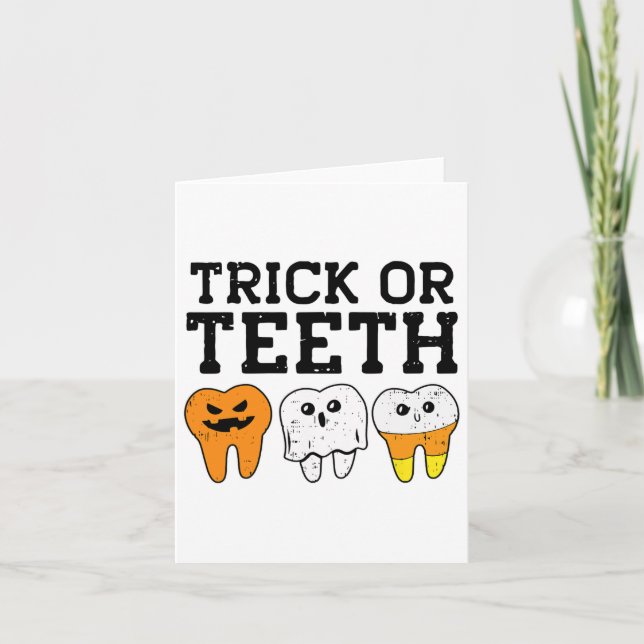 Trick Or Teeth Dental Istant Dentist Halloween Cos Card (Front)