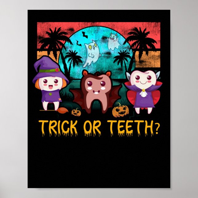 Trick Or Teeth Dentist Halloween Costume Dental Poster (Front)