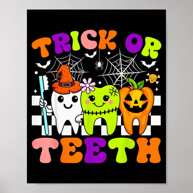 Trick Or Teeth Funny Dental Halloween Costumes Tre Poster (Front)
