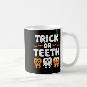 Trick Or Teeth Halloween Funny Dental Dentist Men Coffee Mug