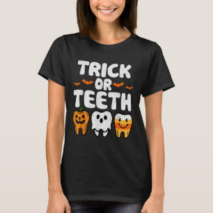 Trick Or Teeth Halloween Funny Dental Dentist Men T-Shirt