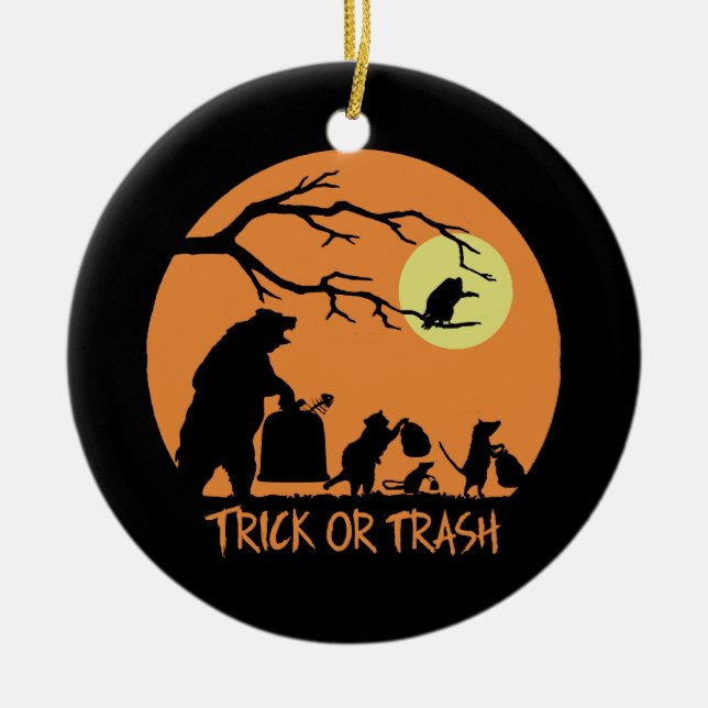 Trick Or Trash Ceramic Ornament (Front)