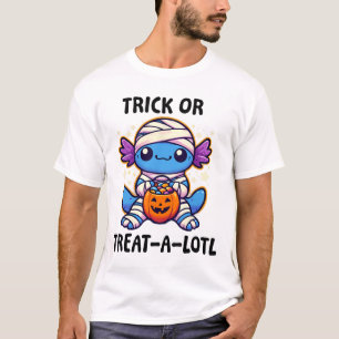 Trick Or Treat A Lotl Axolotl Mummy Halloween Todd T-Shirt