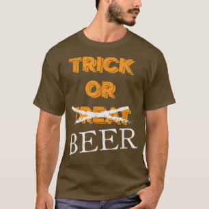 Trick or Treat Beer Drinking Halloween T T-Shirt