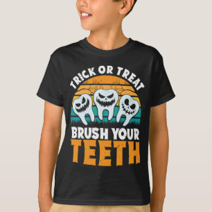 Trick Or Treat Brush Your Teeth Dentist Pun Hallow T-Shirt