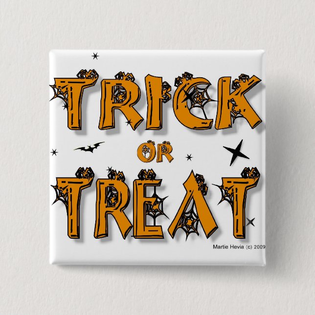 Trick or Treat Button/Pin 2 Inch Square Button (Front)