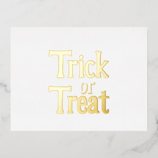 Trick or treat foil holiday postcard