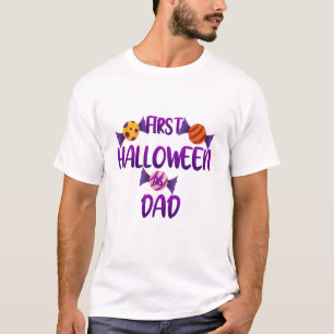 Trick Or Treat For Parents Shirt - First Dad!