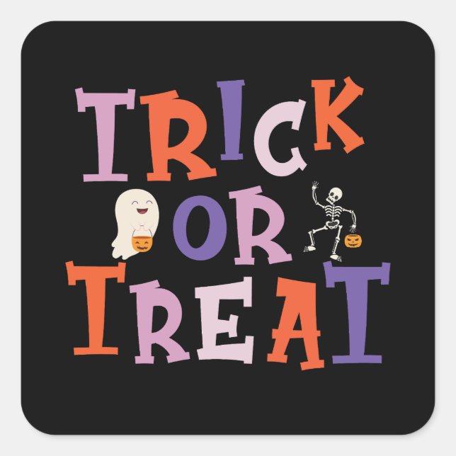 Trick Or Treat Funny Halloween Ghost Skeleton Square Sticker (Front)