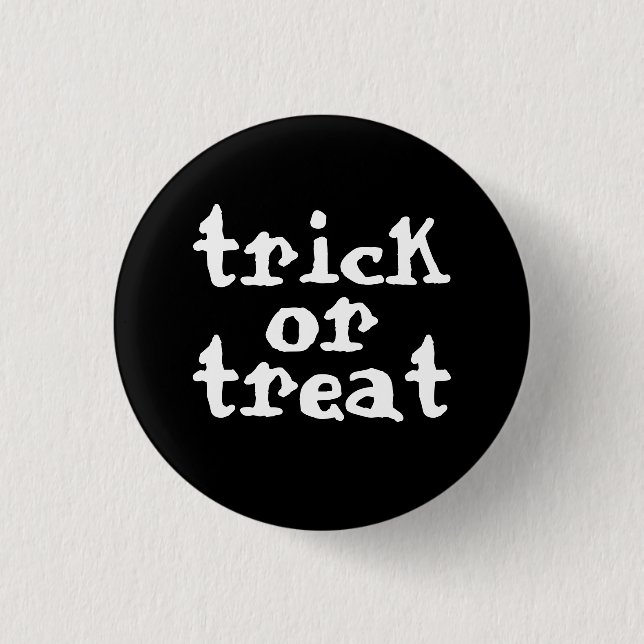 Trick Or Treat Halloween 1 Inch Round Button (Front)