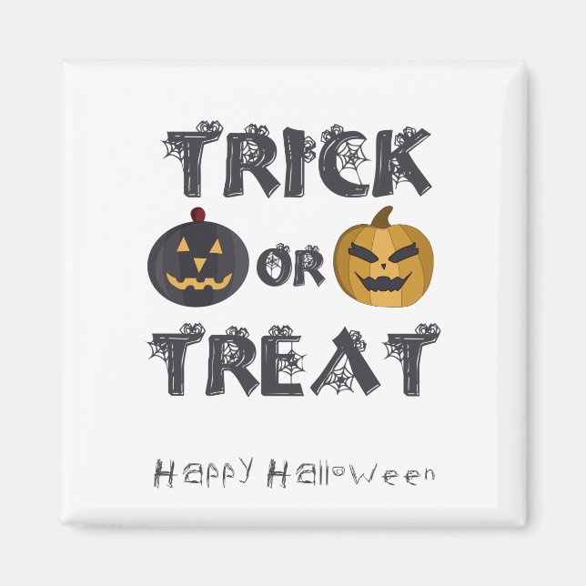 Trick or Treat Happy Halloween Magnet (Front)