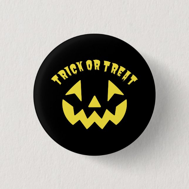 Trick Or Treat Jack O'Lantern Halloween T-Shirt Ca 1 Inch Round Button (Front)