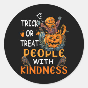 Trick or Treat People with Kindness Women Hallowee Classic Round Sticker