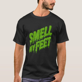 Trick or Treat SMELL MY FEET  TShirt105 T-Shirt