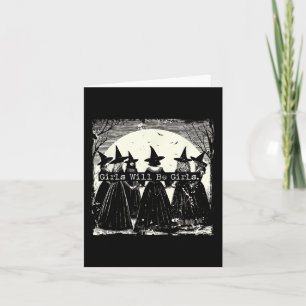 Trick Or Treat Witch Witches Girl Will Be Girls Ha Card