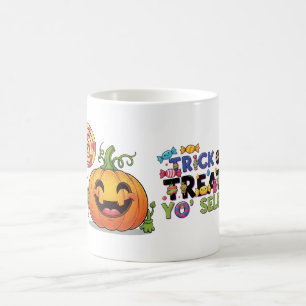 Trick or Treat Yo' Self Funny Halloween Coffee Mug